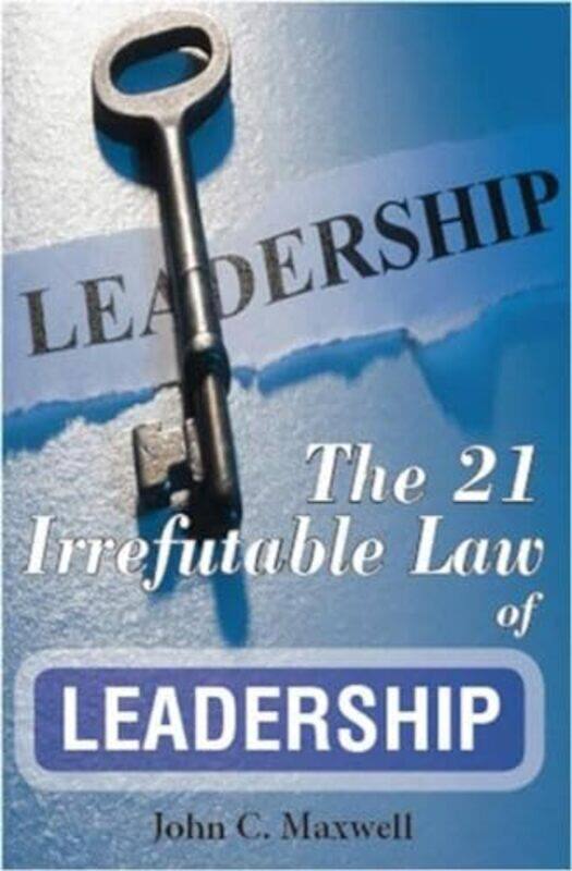 

The 21 Irrefutable Law Of Leadership by John C Maxwell-Paperback