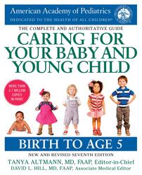 رعاية طفلك وصغيره ، الإصدار السابع: من الميلاد إلى سن الخامسة ، كتاب غلاف عادي ، بقلم: الأكاديمية الأمريكية لطب الأطفال