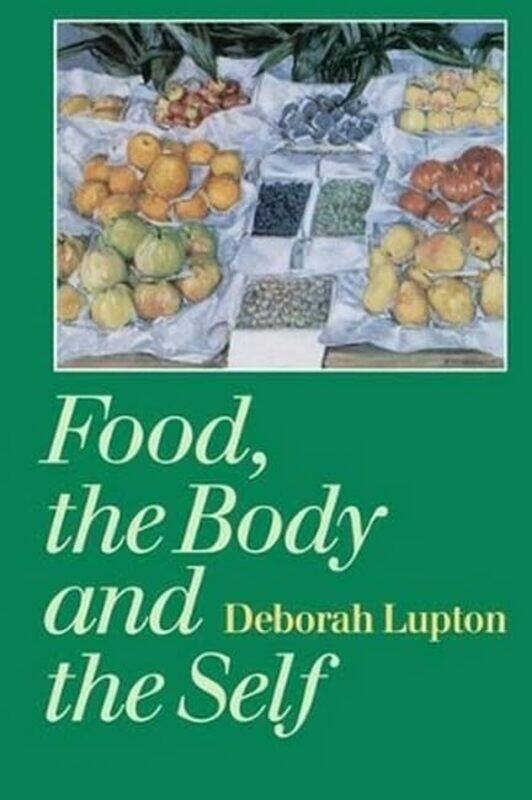 

Food the Body and the Self by Andrew JenningsSarah Farrell-Paperback