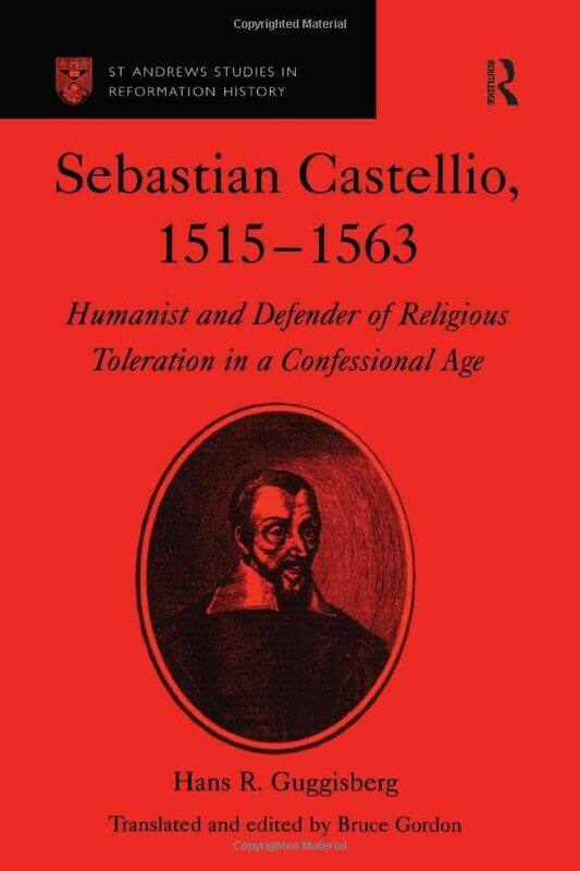 

Sebastian Castellio 15151563 by Hans R GuggisbergBruce Gordon-Hardcover