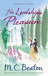 His Lordships Pleasure by M C Beaton-Paperback