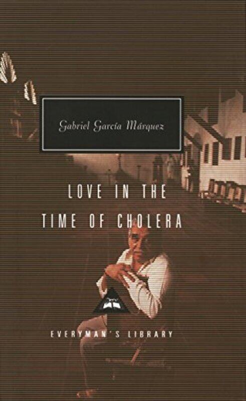 

Love in the Time of Cholera (Everyman's Library),Paperback,By:Gabriel Garcia Marquez