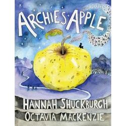 Archies Apple by Hannah ShuckburghOctavia Mackenzie-Hardcover