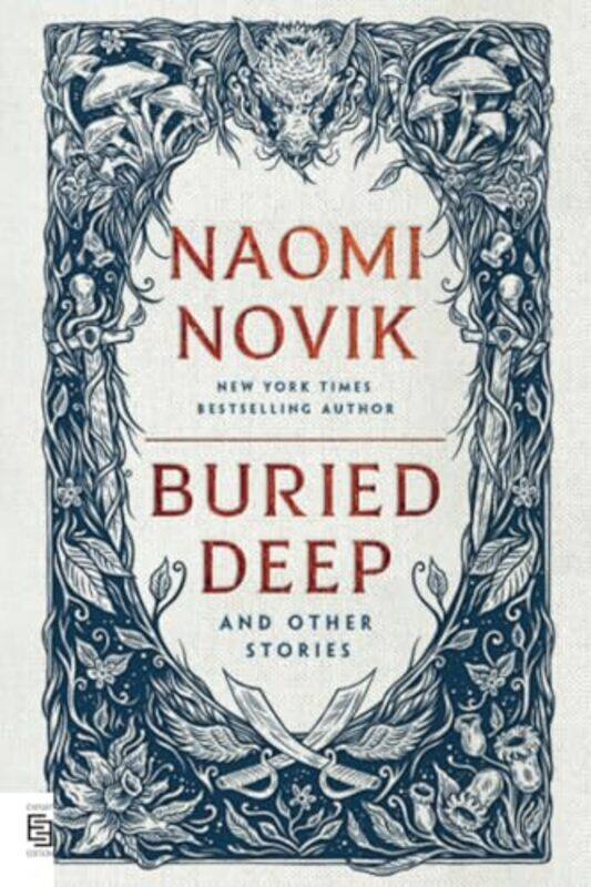 

Buried Deep And Other Stories by Novik, Naomi - Paperback