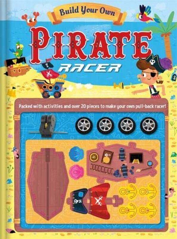 

Build Your Own Pirate Racer, Hardcover Book, By: Bonnier Books Ltd