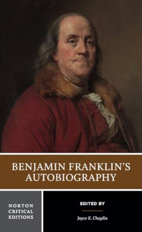 

Benjamin Franklins Autobiography by Benjamin FranklinJoyce E Harvard University Chaplin-Paperback