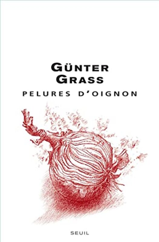Pelures doignon Paperback by G nter Grass