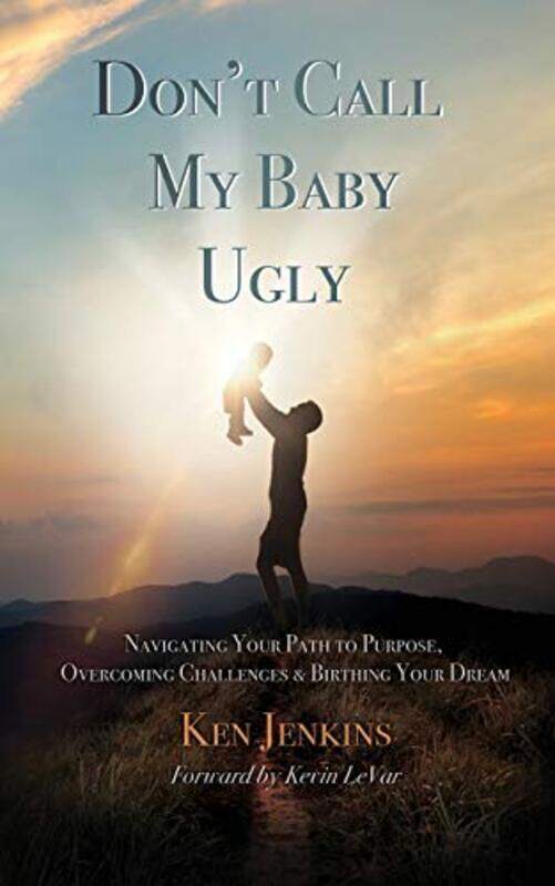 

Dont Call My Baby Ugly by Ken Jenkins-Paperback