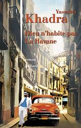 Dieu Nhabite Pas La Havane by Yasmina KHADRA Paperback