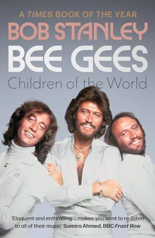 

Bee Gees Children of the World by Bob Stanley-Paperback