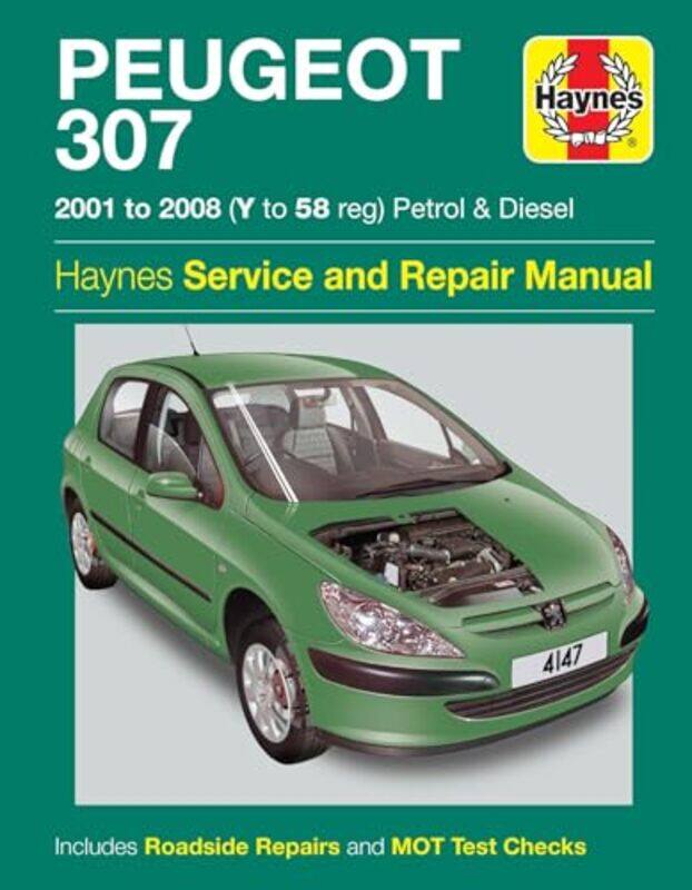 

Peugeot 307 Petrol and Diesel 01 08 Haynes Repair Manual by Haynes Publishing-Paperback