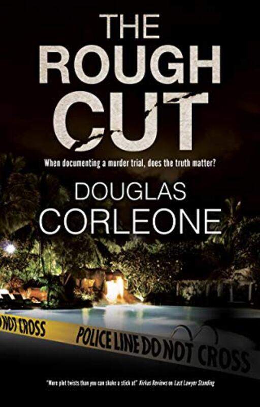 

The Rough Cut by Douglas Corleone-Hardcover