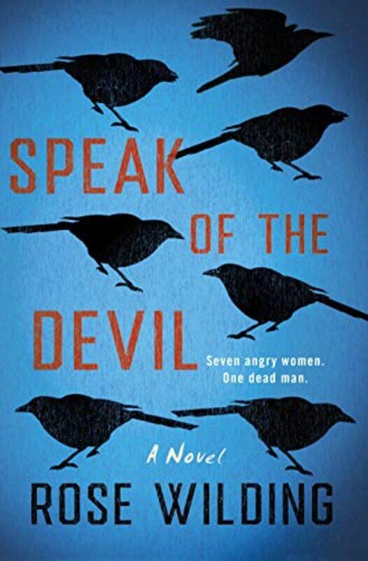 

Speak Of The Devil by Rose Wilding-Hardcover