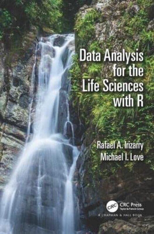 

Data Analysis for the Life Sciences with R by Patrick LussierEvan C McCuishJesse Cale-Paperback