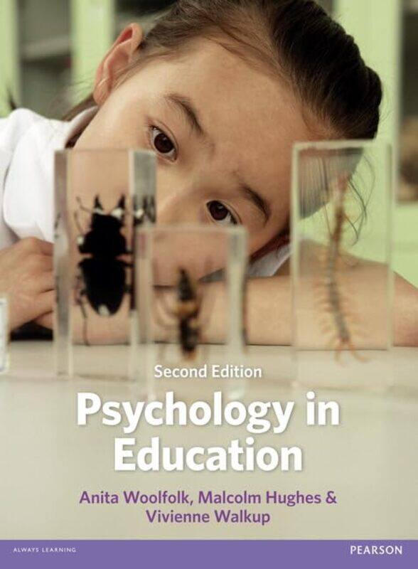 

Psychology in Education by Anita WoolfolkMalcolm HughesVivienne Walkup-Paperback