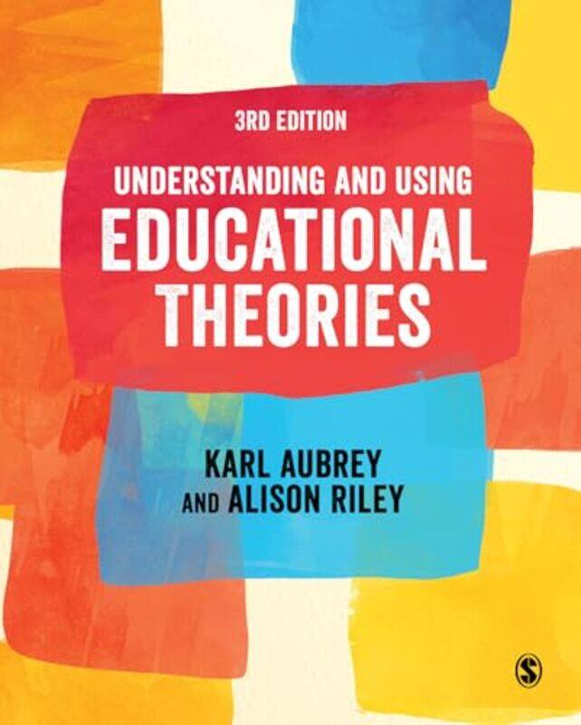 

Understanding and Using Educational Theories by Barb Webb-Paperback