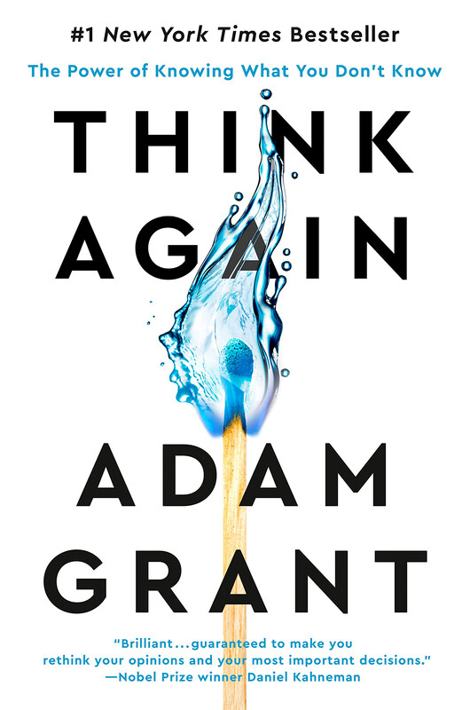 

Think Again: The Power of Knowing What You Don't Know, Hardcover Book, By: Grant Adam