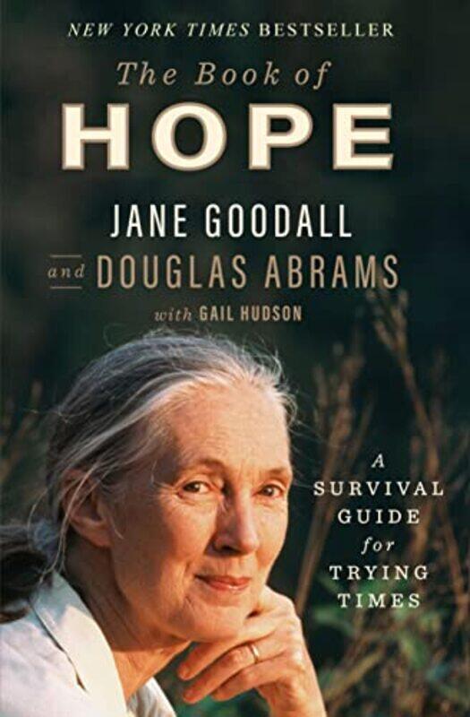 

The Book of Hope by Jane GoodallDouglas Abrams-Hardcover
