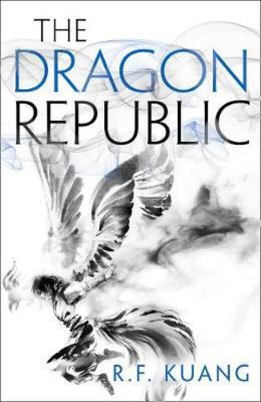 The Dragon Republic (The Poppy War, Book 2).paperback,By :Kuang, R.F.