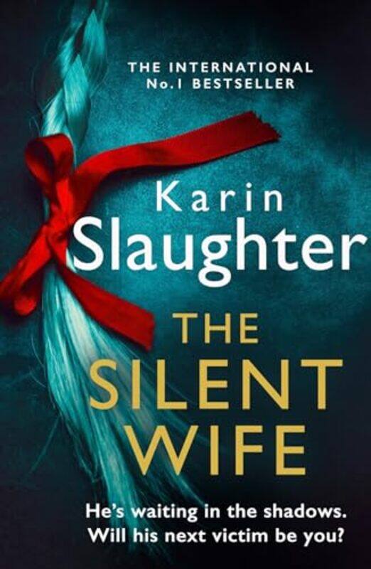 

The Silent Wife by Karin Slaughter-Paperback