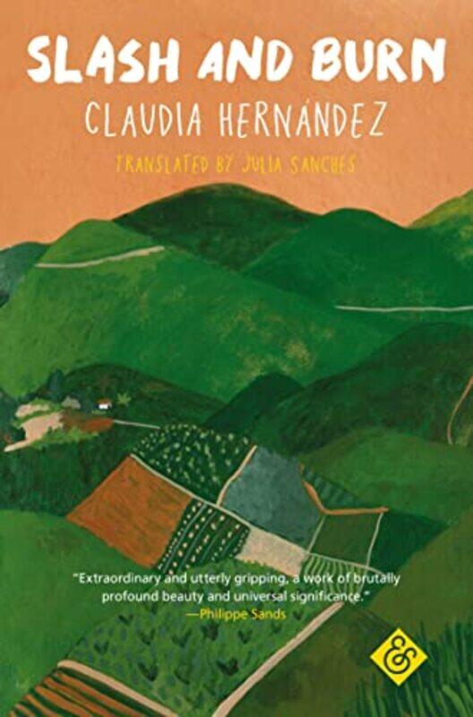 

Slash and Burn by Claudia HernandezJulia Sanches-Paperback