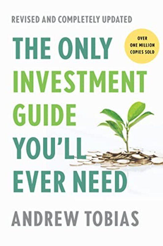 

The Only Investment Guide Youll Ever Need By Tobias, Andrew Paperback