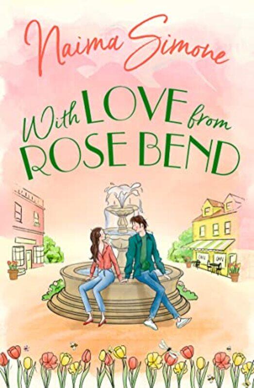

With Love From Rose Bend by Naima Simone-Paperback