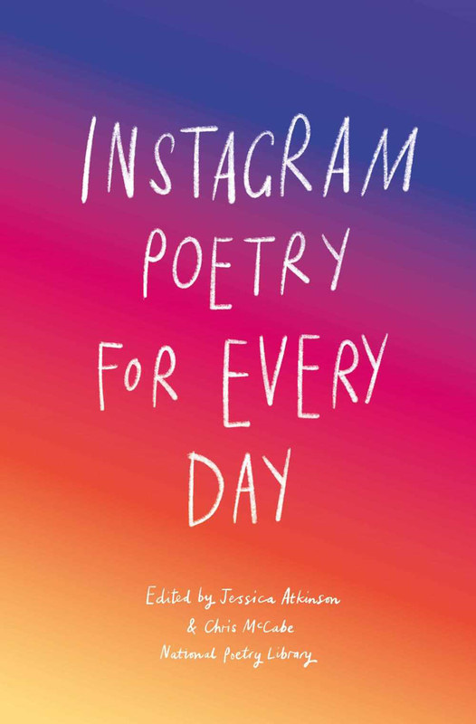 Instagram Poetry For Every Day, Hardcover Book, By: National Poetry Library