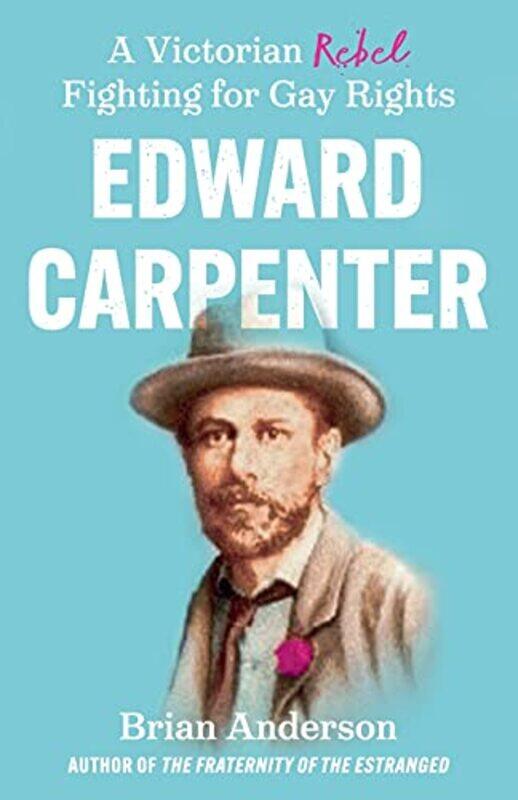 

Edward Carpenter by William ShakespeareRonald Knowles-Paperback