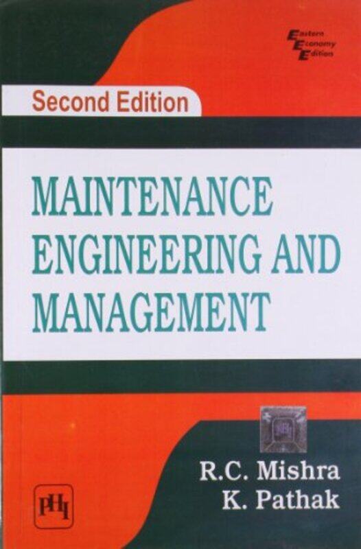 

Maintenance Engineering and Management,Paperback,By:Mishra, R. C.