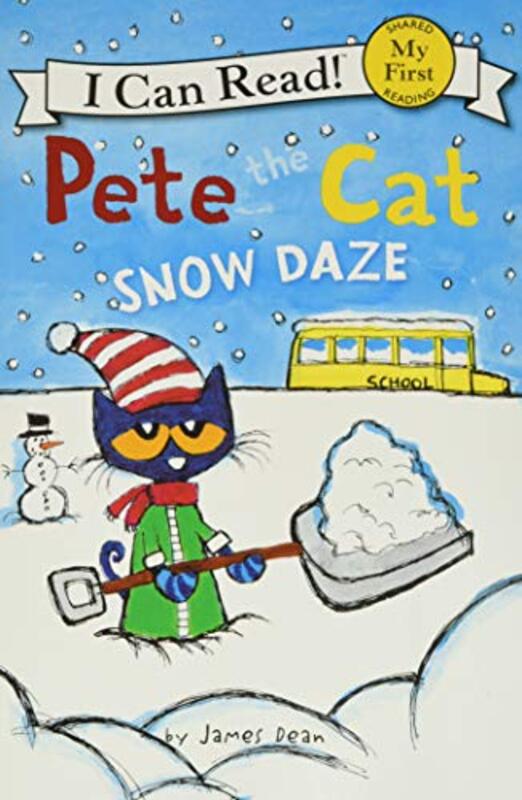 Pete The Cat Snow Daze By Dean James -Paperback