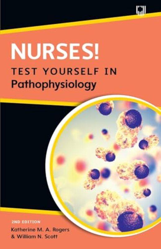 

Nurses! Test yourself in Pathophysiology 2e by Jo Gracey-Walker-Paperback