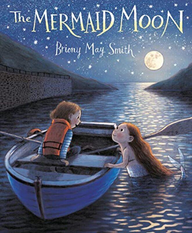 

The Mermaid Moon by Briony May SmithBriony May Smith-Hardcover