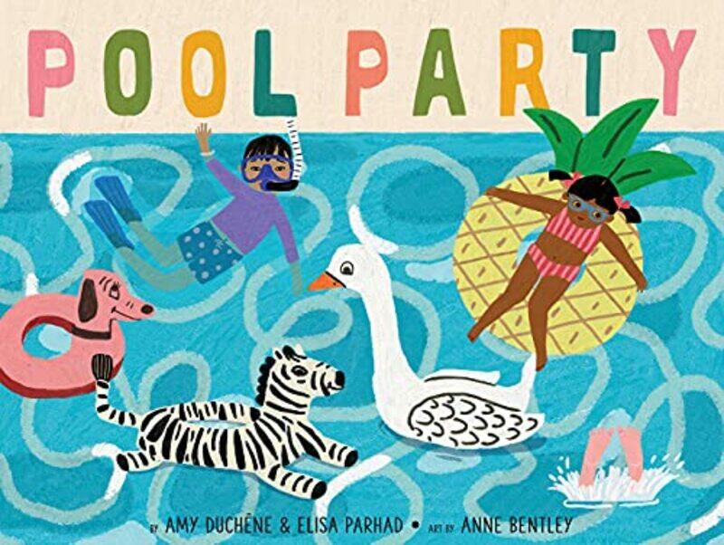 

Pool Party by Elisa ParhadAmy DucheneAnne Bentley-Hardcover