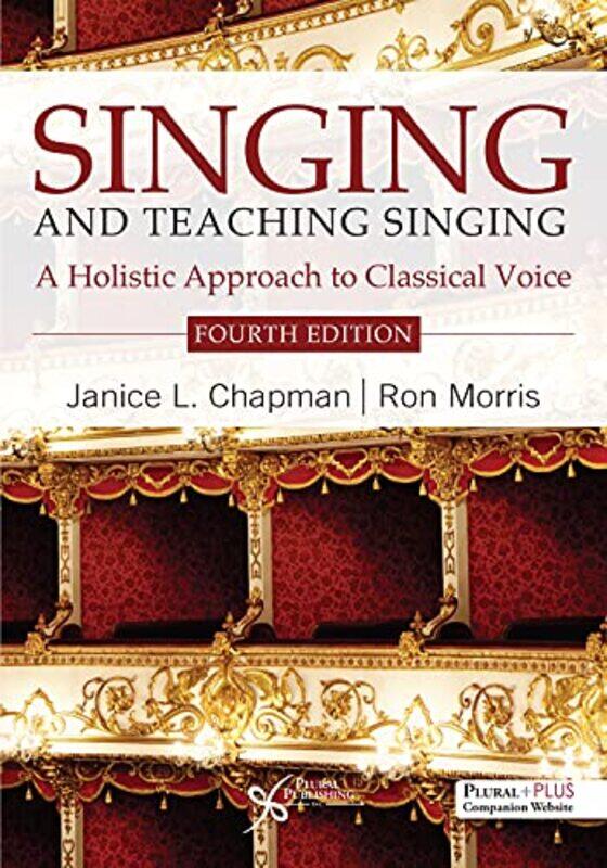 

Singing And Teaching Singing by Janice L ChapmanRon Morris-Paperback