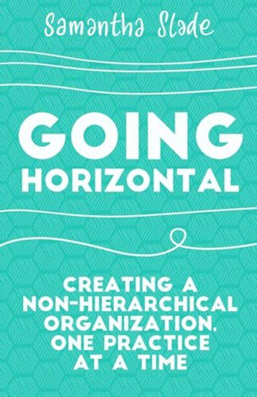 

Going Horizontal by Samantha Slade-Paperback
