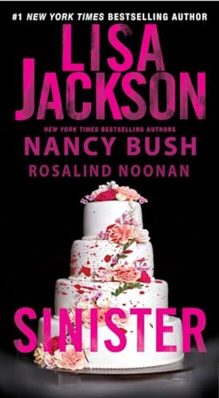 

Sinister, Paperback by Jackson, Lisa - Bush, Nancy