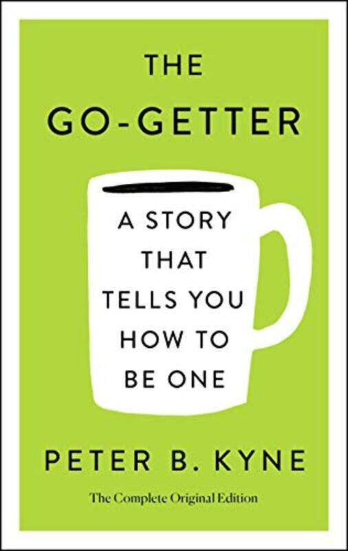 

Gogetter A Story That Tells You How To Be One; The Complete Ori by Kyne, Peter B..Paperback