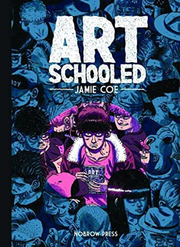 Art Schooled by Jamie CoeJamie Coe-Hardcover