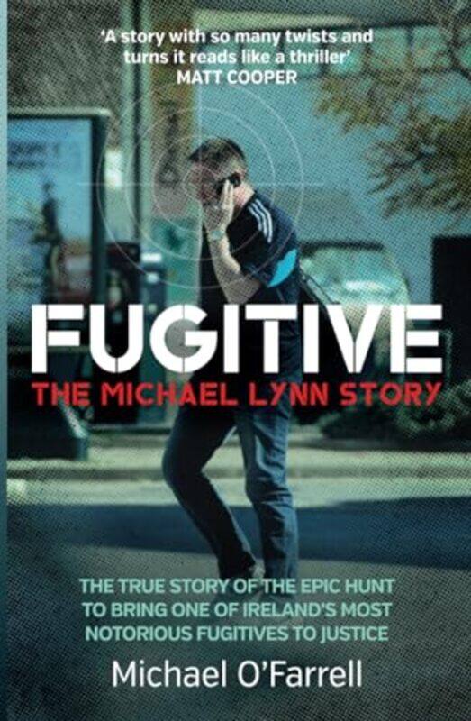 

Fugitive The Michael Lynn Story by Michael O'Farrell-Paperback