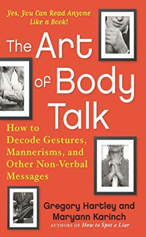 

The Art of Body Talk by Gregory HartleyMaryann Karinch-Paperback
