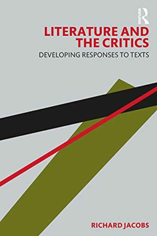 

Literature and the Critics by Richard Jacobs-Paperback