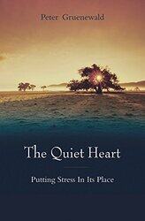 The Quiet Heart by Peter Gruenewald-Paperback