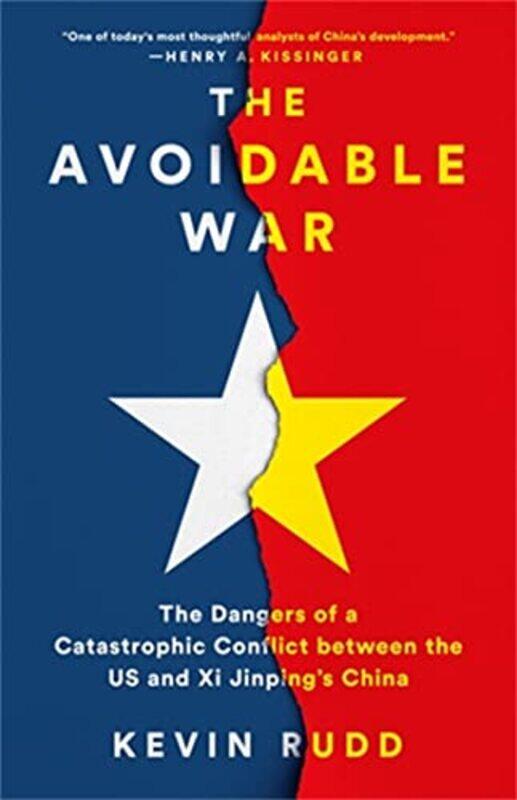 

The Avoidable War by Kevin Rudd-Hardcover