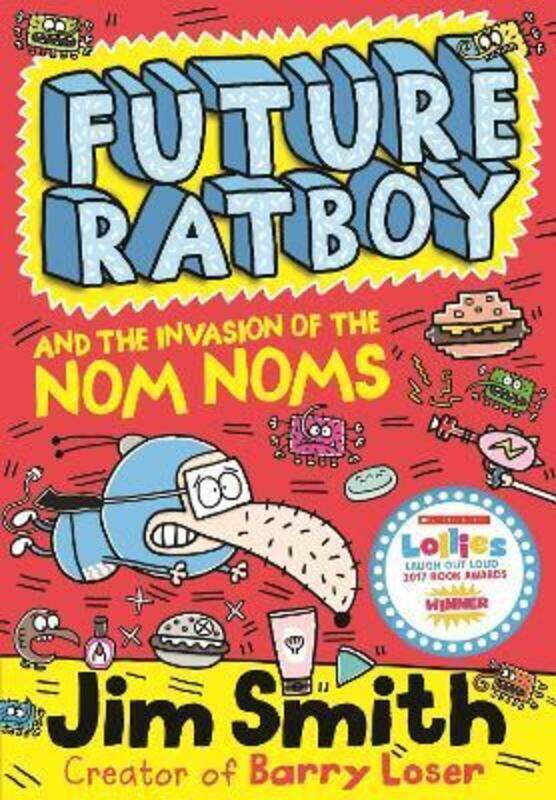

Future Ratboy and the Invasion of the Nom Noms (Future Ratboy).paperback,By :Smith, Jim