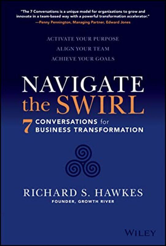 

Navigate the Swirl by Richard S Hawkes-Hardcover