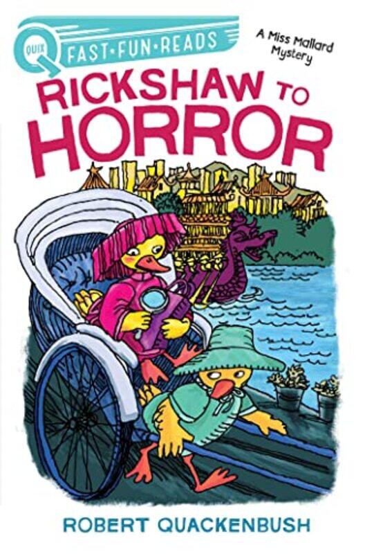 

Rickshaw To Horror by Robert Quackenbush - Hardcover