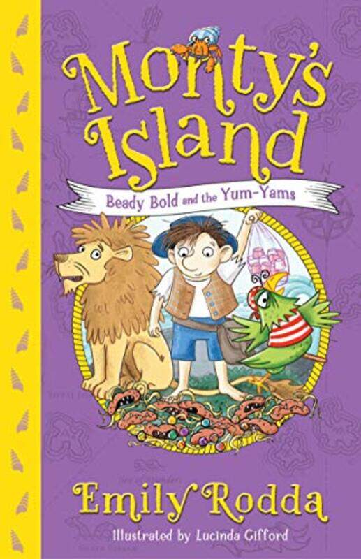 

Beady Bold and the YumYams Montys Island 2 by Emily RoddaLucinda Gifford-Paperback