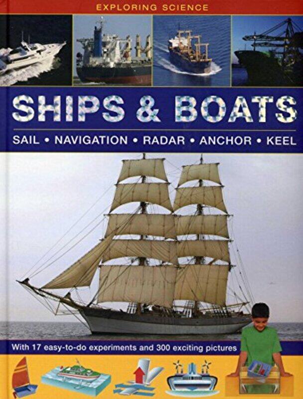 

Exploring Science Ships and Boats by Oxlade Chris-Hardcover