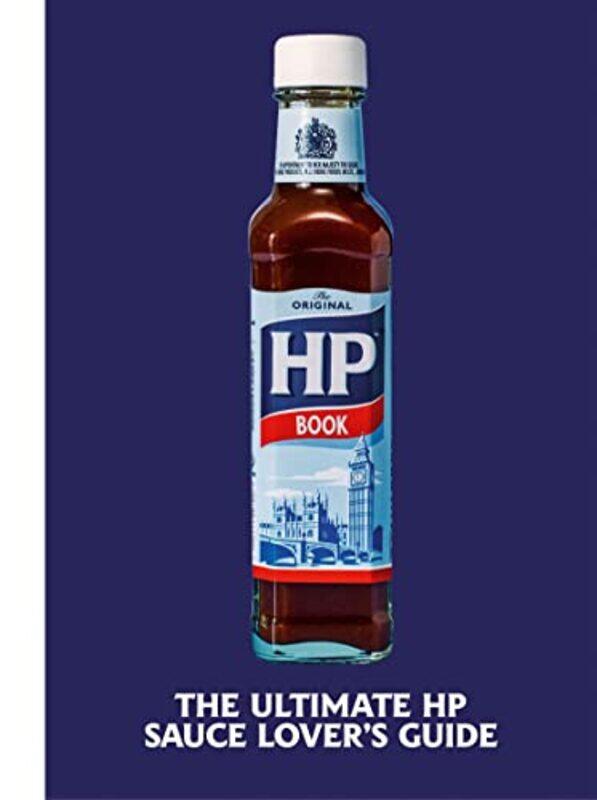 

The Heinz Hp Sauce Book by HJ Heinz Foods UK Limited-Hardcover